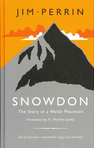 Snowdon: The Story of a Mountain
