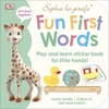 Sophie La Girafe Fun First Words: Play-and-Learn Sticker Book
