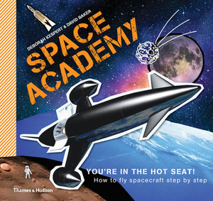 Space Academy: How to Fly Spacecraft Step by Step