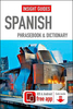Spanish Insight Guide Phrasebook and Dictionary