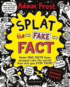 Splat the Fake Fact!: Doodle on them,  laser beam them,  lasso them