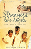 Strangers Like Angels: With a Devil or Two to Boot