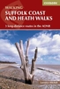 Suffolk Coast and Heath Walks: 3 Long-Distance Routes in the Aonb