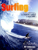 Surfing: A Beginner`s Guide