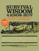 Survival Wisdom & Know-How