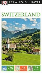 Switzerland Eyewitness Guide