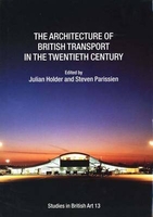 The Architecture of British Transport in the 20th Century