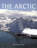 The Arctic - The Complete Story