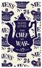 The Chef At War