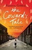 The Coward`s Tale