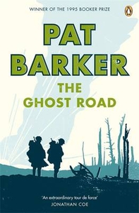 The Ghost Road (WWI Regeneration Trilogy,  part 3)