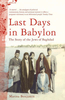 The Last Days in Babylon