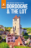 The Rough Guide to the Dordogne & the Lot
