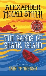 The Sands of Shark Island: A School Ship Tobermory Adventure