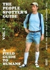 The The People Spotter`s Guide Vol. 1: A Field Guide to Humans: 1