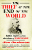 The Thief at the End of the World
