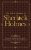 The Wit & Wisdom of Sherlock Holmes