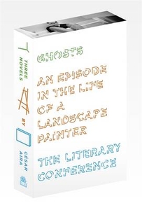 Three Novels by Cesar Aira