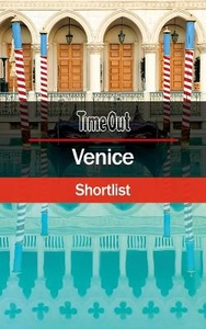Time Out Venice Shortlist: Pocket Travel Guide