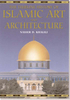 Timeline History of Islamic Art & Architecture