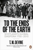 To the Ends of the Earth: Scotland`s Global Diaspora,  1750-2010