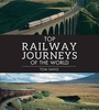 Top steam journeys of the world