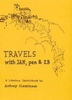 Travels with Jan,  Pen and 2B - A Lifetime Sketchbook