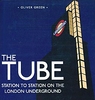 Tube: Station to Station on the London Underground