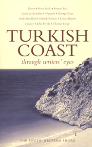 Turkish Coast - Through Writers` Eyes