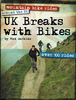 UK Breaks with Bikes