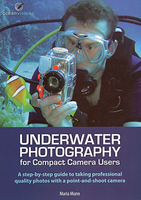 Underwater Photography for Compact Camera Users