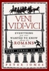 Veni,  Vidi,  Vici: Everything You Ever Wanted to Know About the Romans but Were Afraid to Ask