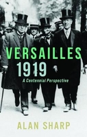 Versailles 1919: A Centennial Perspective