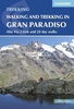 Walking and Trekking in the Gran Paradiso: Alta Via 2 Trek and 28 Day Walks