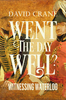 Went the Day Well: Witnessing Waterloo