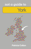 York - Not A Guide To