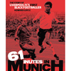 61 Minutes In Munich