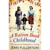 A Ration Book Childhood