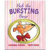 Bob the Bursting Bear - Michael Rosen - Picture Books (Paperback)