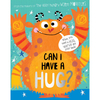 Can I Have A Hug?: Oversized Edition