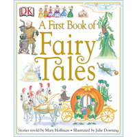 Dk A First Book Of Fairy Tales