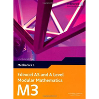 Edexcel As And A Level Modular Mathematics Mechanics 3 M3