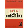 Expert Codebreakers: The Turing Tests