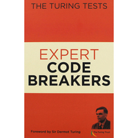Expert Codebreakers: The Turing Tests