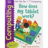 Get Set Go Computing - How Does My Tablet Work