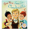Give Us a Smile Cinderella - Steve Smallman - Picture Books (Paperback)
