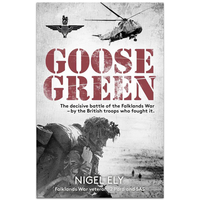 Goose Green: The Decisive Battle Of The Falklands War