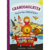 Grandaughter Youre The Greatest