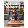 Joshua Weissman: An Unapologetic Cookbook