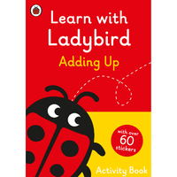 Learn With Ladybird: Adding Up Activity Book